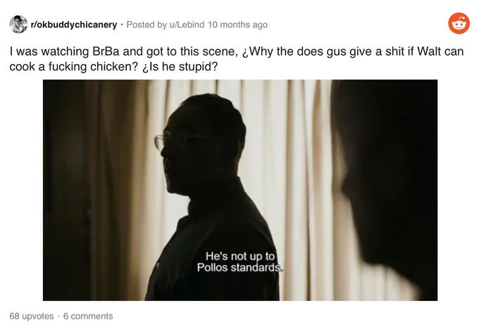 A Reddit example of the 'Is he stupid?' format applied to Gus Fring from Breaking Bad.