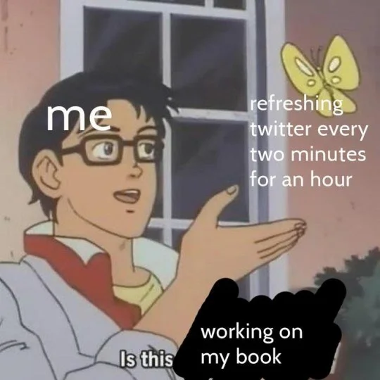 Twitter procrastination distraction format.