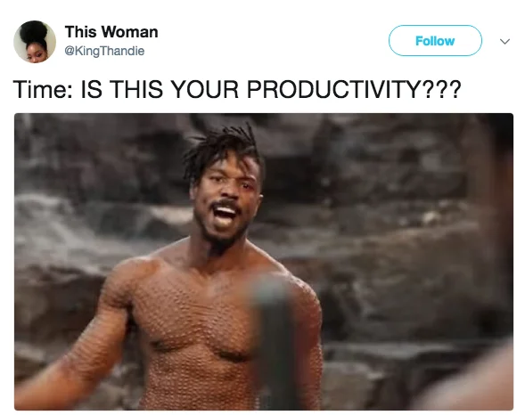 Productivity and procrastination humor.