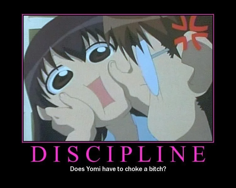 An Azumanga Daioh demotivational poster variation of the meme featuring Yomi disciplining Tomo.