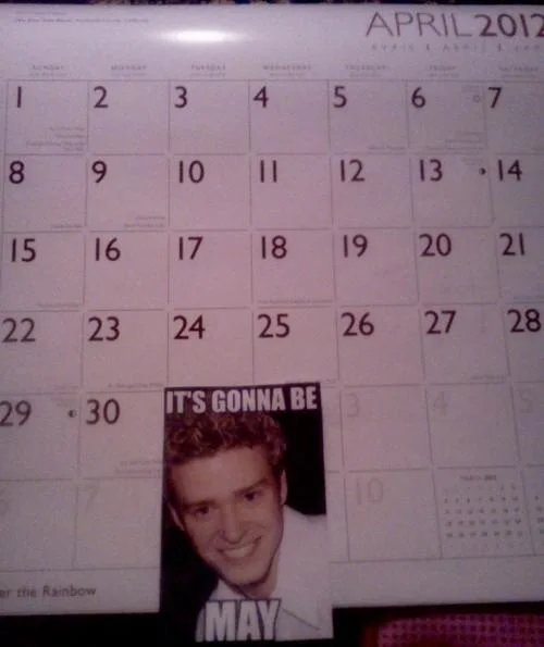 A fan-made real-world use of the meme, taped onto an April 2012 calendar to mark the end-of-April joke.