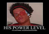 It's Over 9000