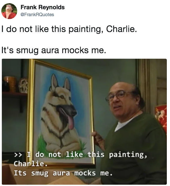 A viral tweet from the @FrankRQuotes Twitter account that helped popularize the quote as a meme.