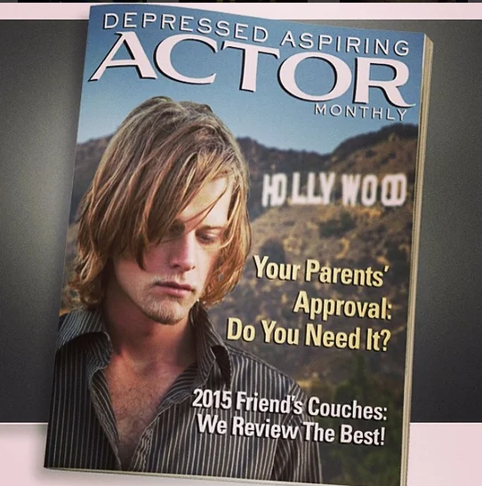 A parody magazine cover from a Last Week Tonight segment lampooning struggling aspiring actors.
