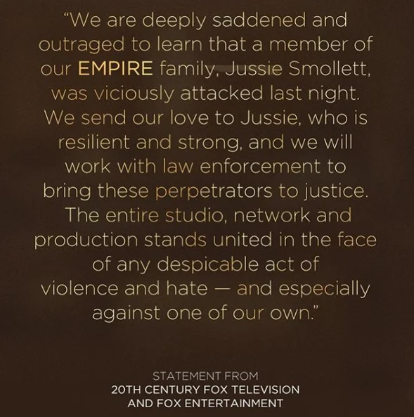 Official statement from 20th Century Fox Television and Fox Entertainment condemning the alleged attack on Empire star Jussie Smollett.