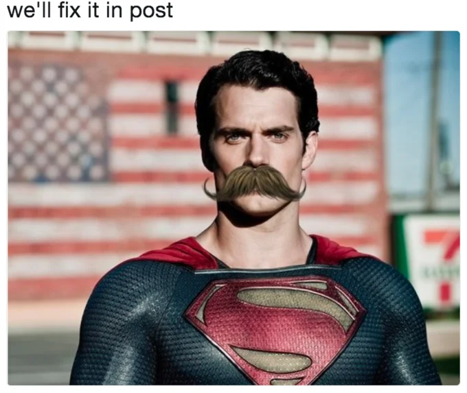 Twitter meme joking about the poor CGI used to remove Henry Cavill's mustache during Justice League reshoots.