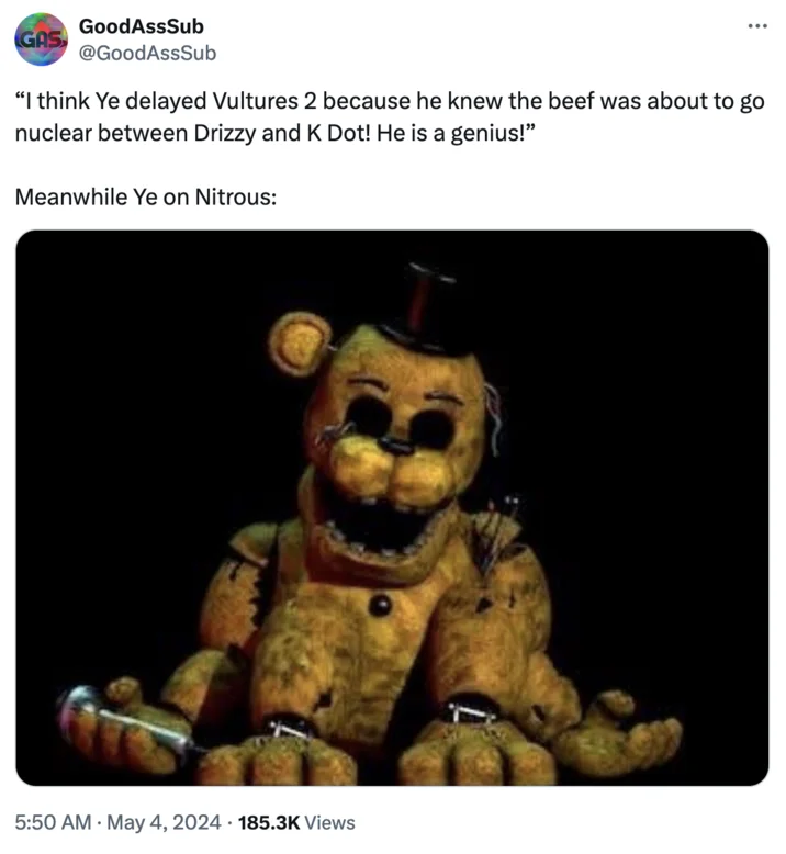 A May 2024 tweet joking about Kanye being on nitrous, paired with the Golden Freddy image.
