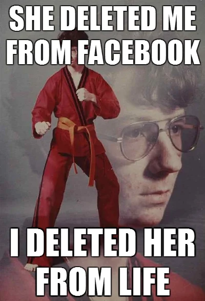 One of the best-known Karate Kyle captions, showcasing the meme's absurdly disproportionate revenge-fantasy formula.
