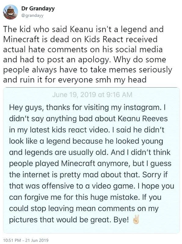 Meme creator Dr Grandayy's tweet reacting to the online mob that pressured a child into apologizing for a joke about Keanu Reeves, spotlighting how the Keanu meme was being taken too seriously.