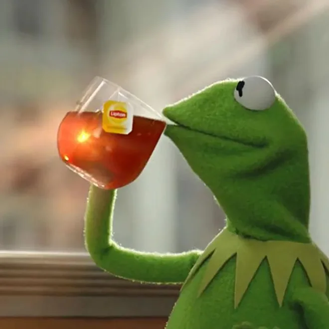 The canonical Kermit sipping tea meme format.