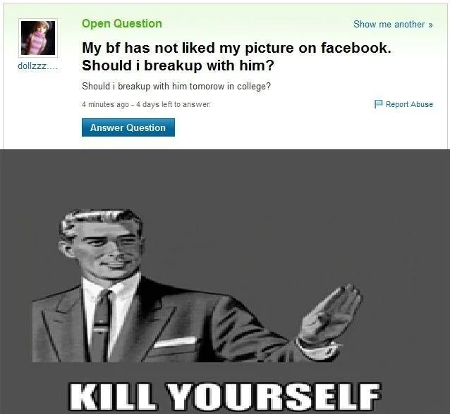 A response meme pairing a trivial Yahoo Answers question with the Kill Yourself macro.