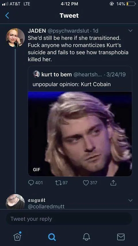 A widely shared 2019 tweet from @psychwardslut asserting Kurt Cobain was a trans woman, one of the posts that ignited the online debate.