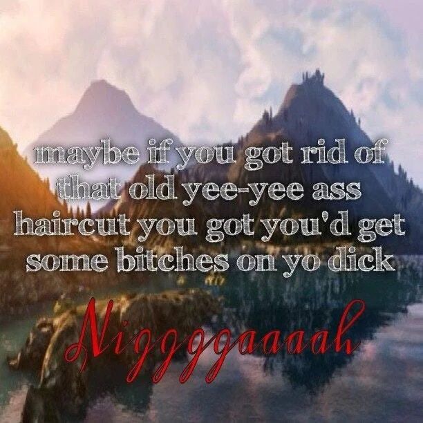 The Lamar roast rendered as a fake inspirational nature-quote meme, complete with the drawn-out 'Niggggaaaah' punchline.