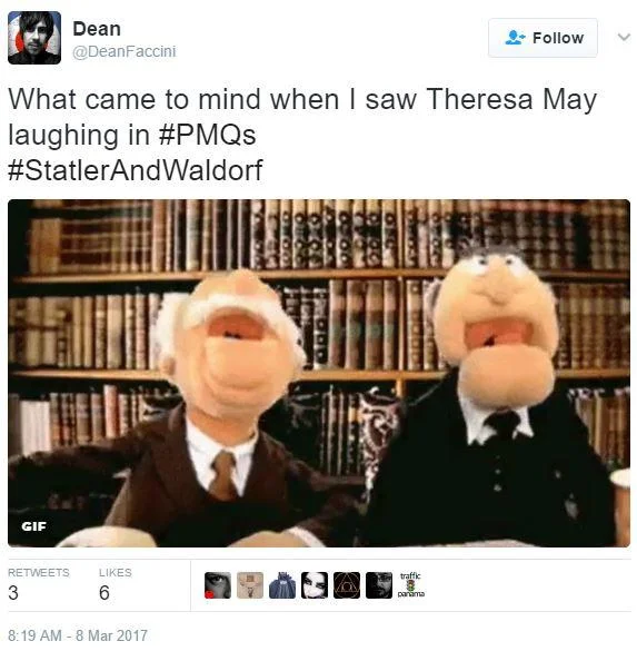 A tweet joking that Theresa May's laugh evoked the grumpy Muppets duo Statler and Waldorf.