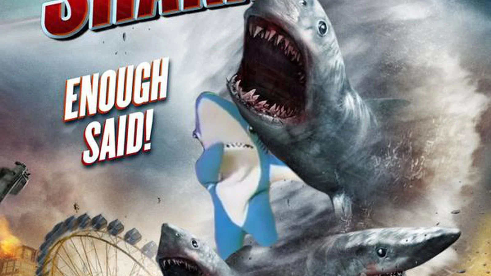 A mashup poster placing the blue Left Shark mascot amid the roaring great whites of a Sharknado-style disaster film, captioned 'Enough Said!'