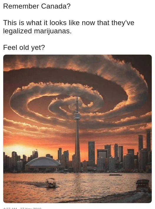 A satirical tweet showing a surreal image of Toronto to joke about the supposed effects of Canadian marijuana legalization.