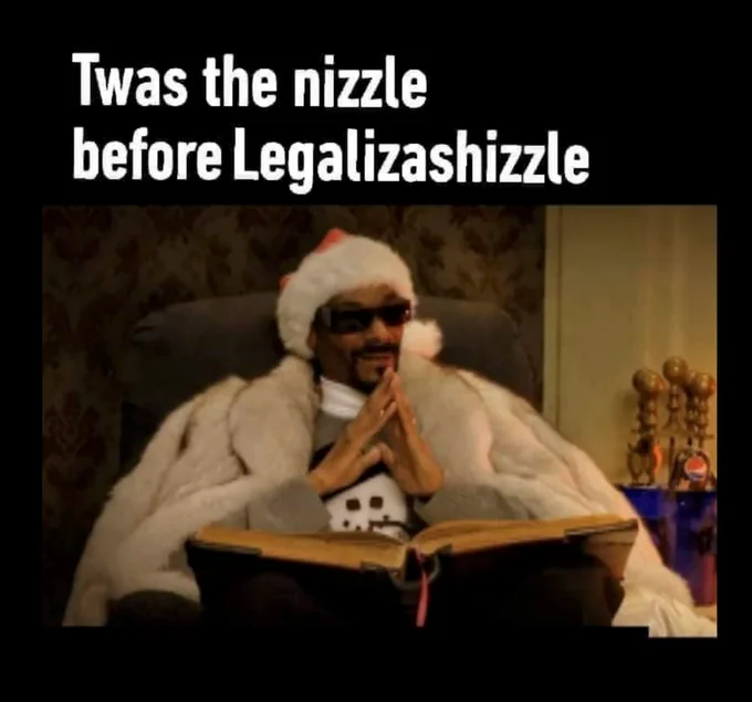 A Snoop Dogg-themed meme celebrating the eve of Canadian marijuana legalization with a play on 'Twas the Night Before Christmas.'