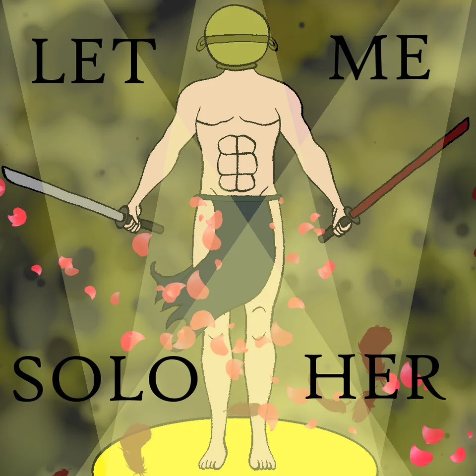 Let Me Solo Her