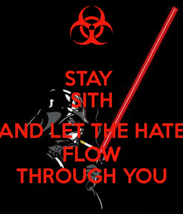 A 'Keep Calm'-styled poster featuring Darth Vader promoting the 'let the hate flow through you' slogan.