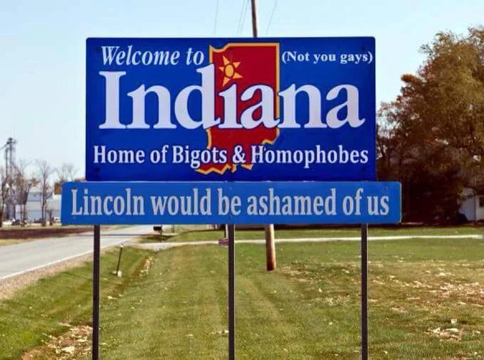 A parody Indiana welcome sign that circulated in response to the state's Religious Freedom Restoration Act, criticizing perceived anti-LGBTQ policies.