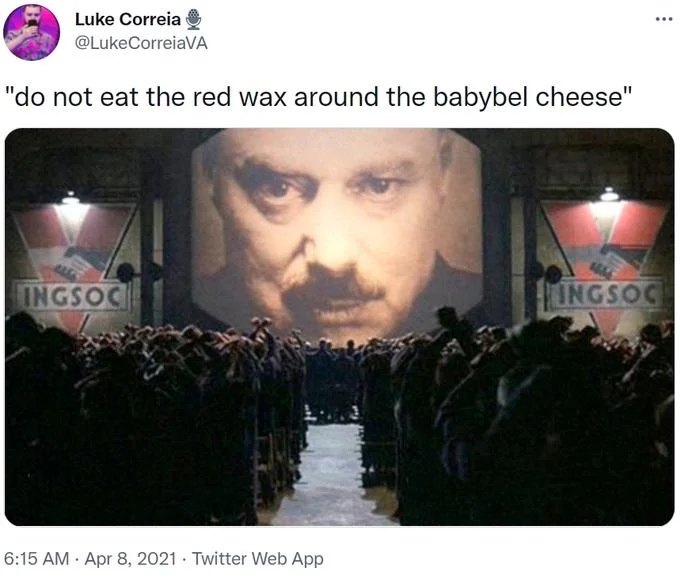 Food rule meme from Twitter with 1984 imagery.