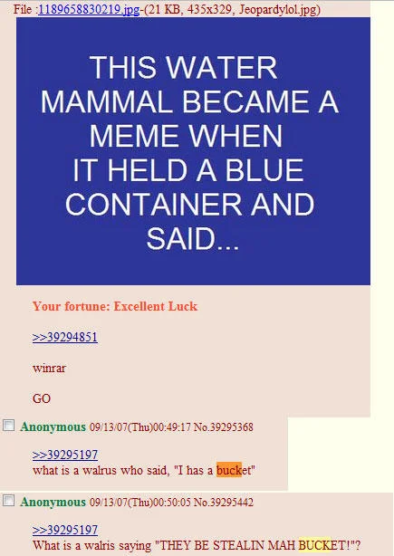 The original 4chan thread from 2007 that spawned the 'I has a bucket' Lolrus meme.