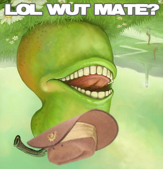 The Australian variant 'LOL WUT MATE?' inverts the pear and dresses it in a slouch hat.
