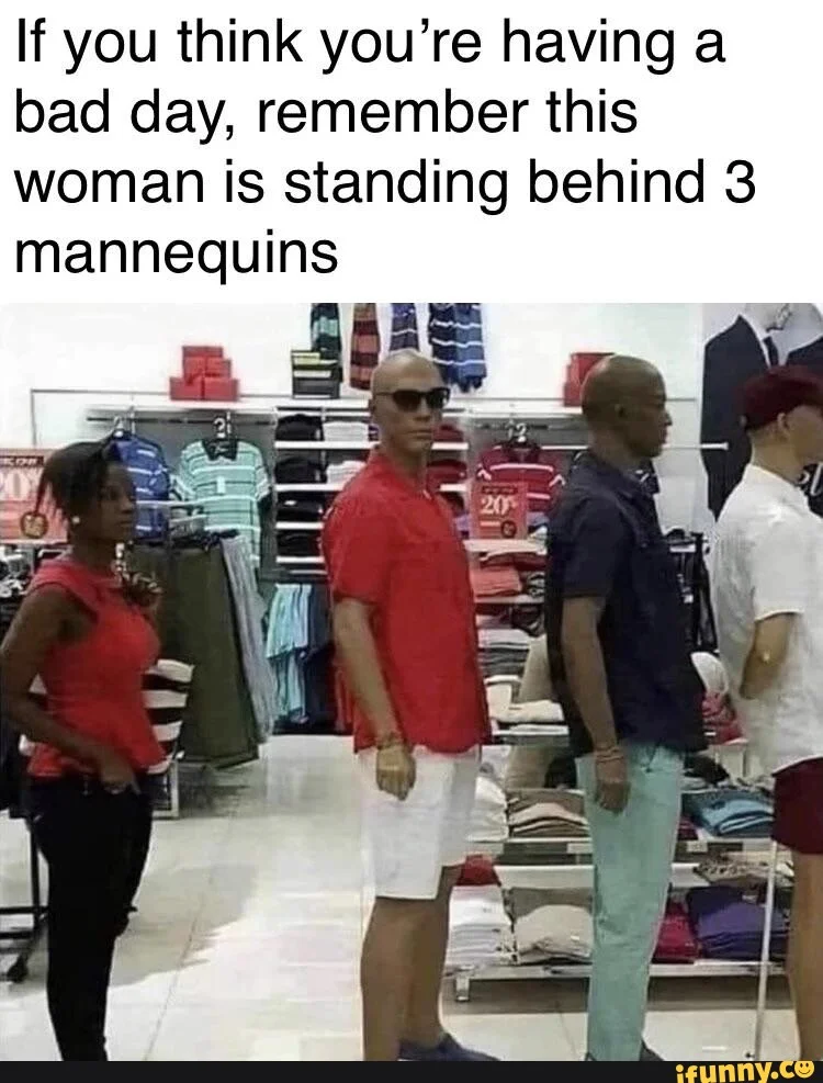 Retail joke image with mannequin theme.