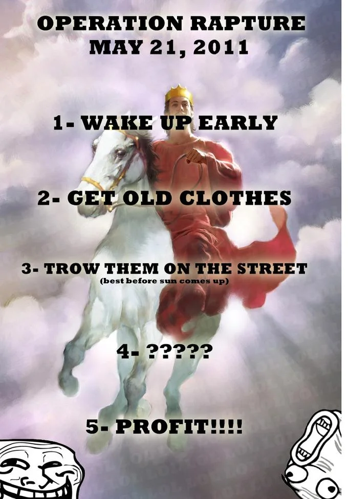 An 'Operation Rapture' image macro applying the classic Underpants Gnomes 'Profit!' template to the May 21, 2011 empty-clothes prank.