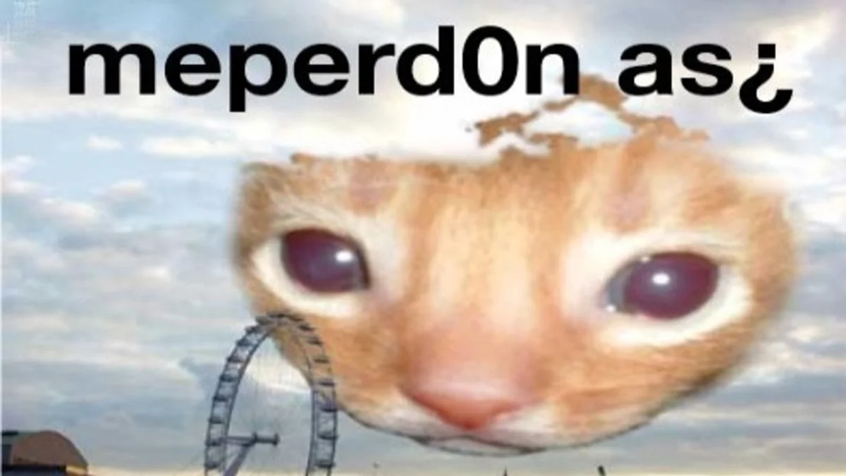 The definitive 'me perdonas' meme banner showing the giant kitten looming over London.