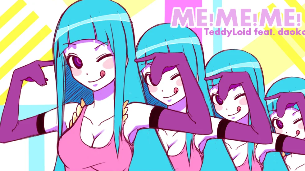 Official title artwork for the 'ME!ME!ME!' music video by TeddyLoid featuring daoko, the source of the mememe meme.