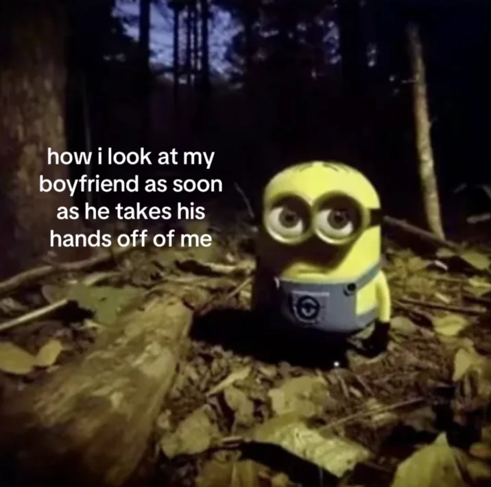 A relationship-reaction meme using the minion's needy stare to depict clinging to a partner.
