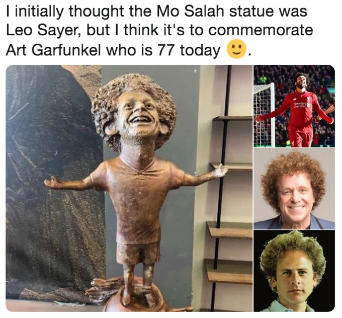 A joke tweet suggesting the statue looks more like Leo Sayer or Art Garfunkel than Mohamed Salah himself.