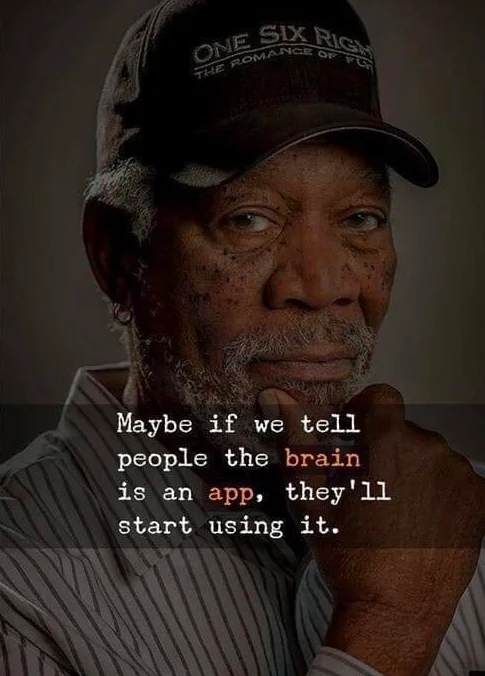 A misattributed inspirational quote overlaid on a photo of Morgan Freeman, a common format in Morgan Freeman meme culture.