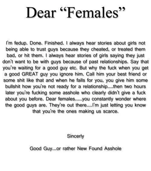 A textbook 'Nice Guy' rant, complete with entitlement and self-pity, addressed to 'Dear Females'.