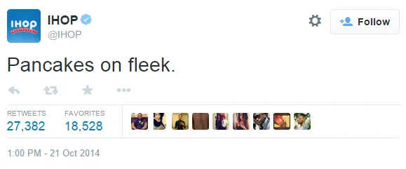 IHOP viral 'Pancakes on fleek' tweet.