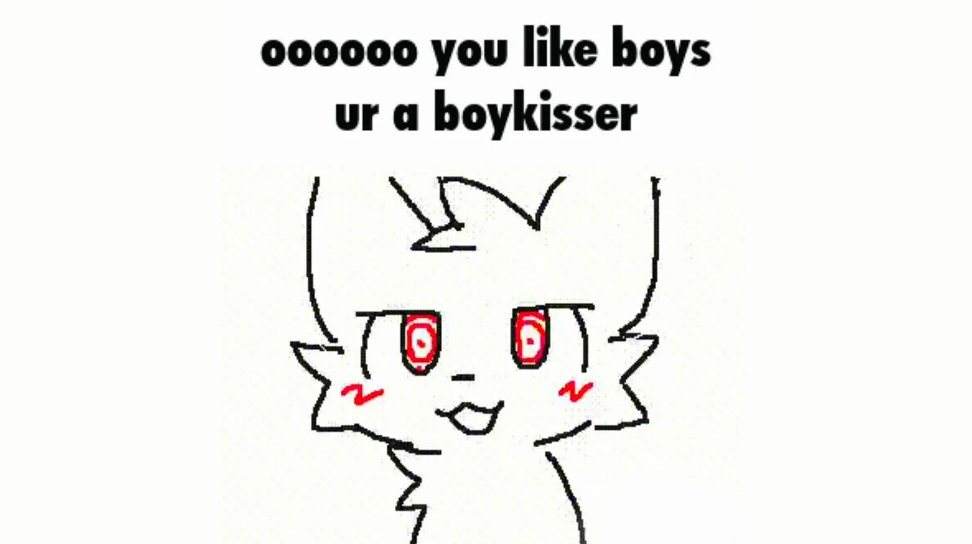 The definitive Boykisser image pairing the smug, blushing cat character with the phrase that named the meme.