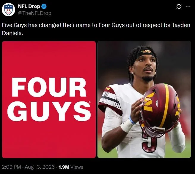 A viral joke from @TheNFLDrop imagining Five Guys rebranding to 'Four Guys' as part of the 'respect for Jayden Daniels' meme.