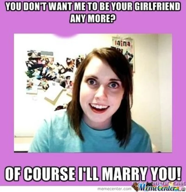 Overly Attached Girlfriend