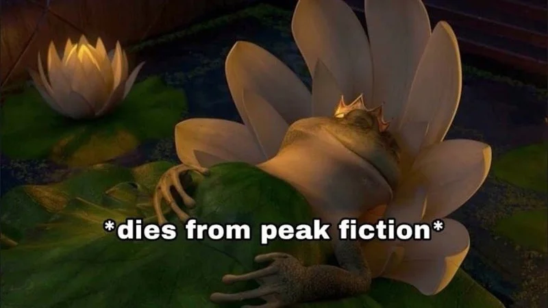 The classic dies from peak fiction meme.
