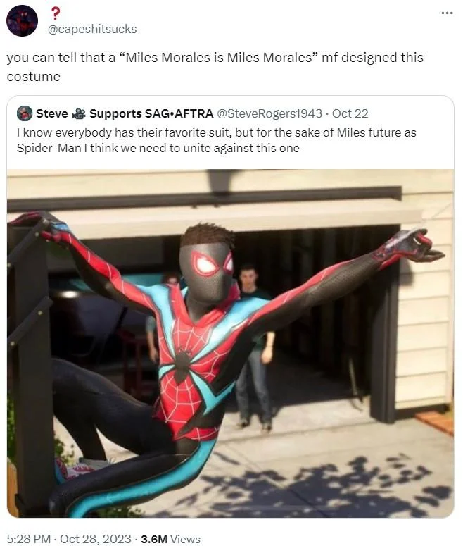@capeshitsucks uses the phrase as a jab at a Miles Morales crossover suit in Marvel's Spider-Man 2 (October 28, 2023).