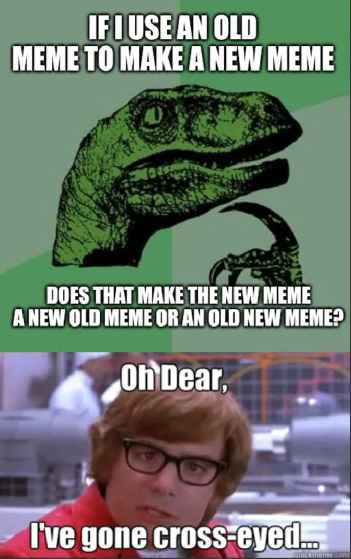 Meta-commentary on meme lifecycles.