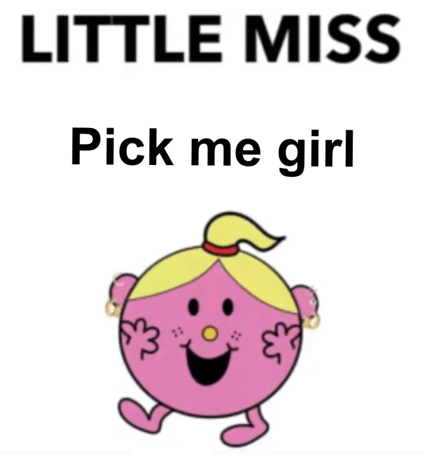 Pick me girl in Little Miss style.