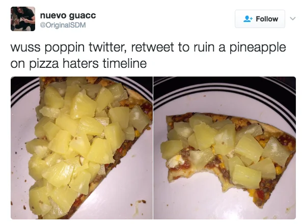 A viral tweet weaponizing pineapple pizza photos to troll haters via retweets.