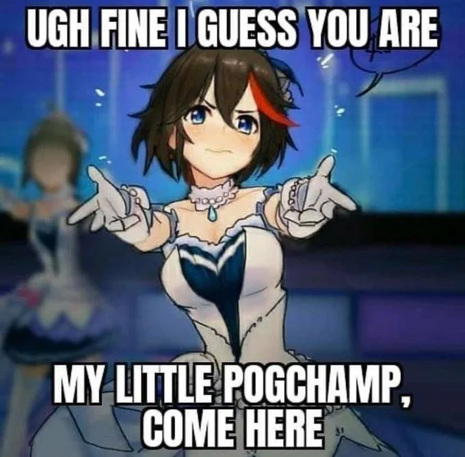 An anime-themed PogChamp meme referencing the emote in a humorous 'my little PogChamp' caption.