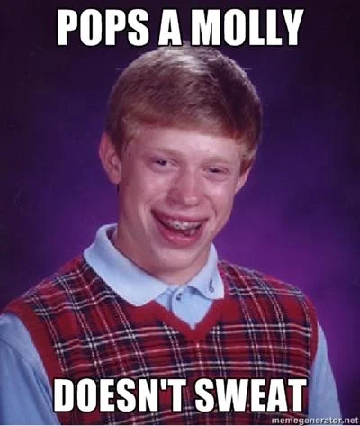 Ironic Bad Luck Brian variation.