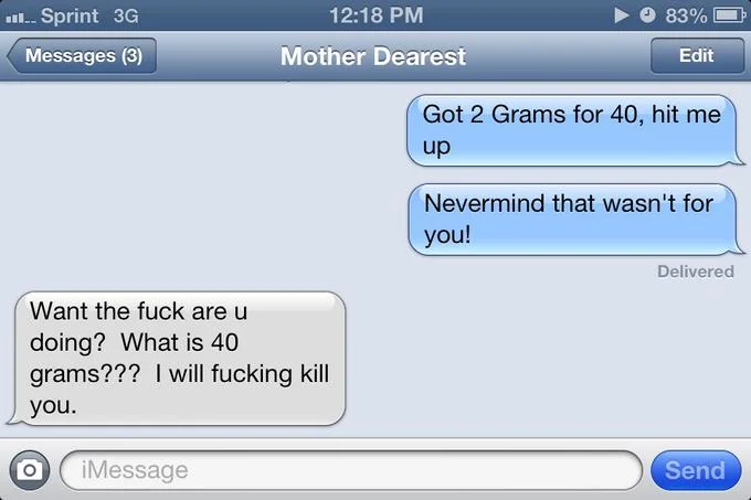 A classic "wrong number" text prank screenshot in which a fake drug deal message is sent to Mom, then followed up with "nevermind that wasn't for you."