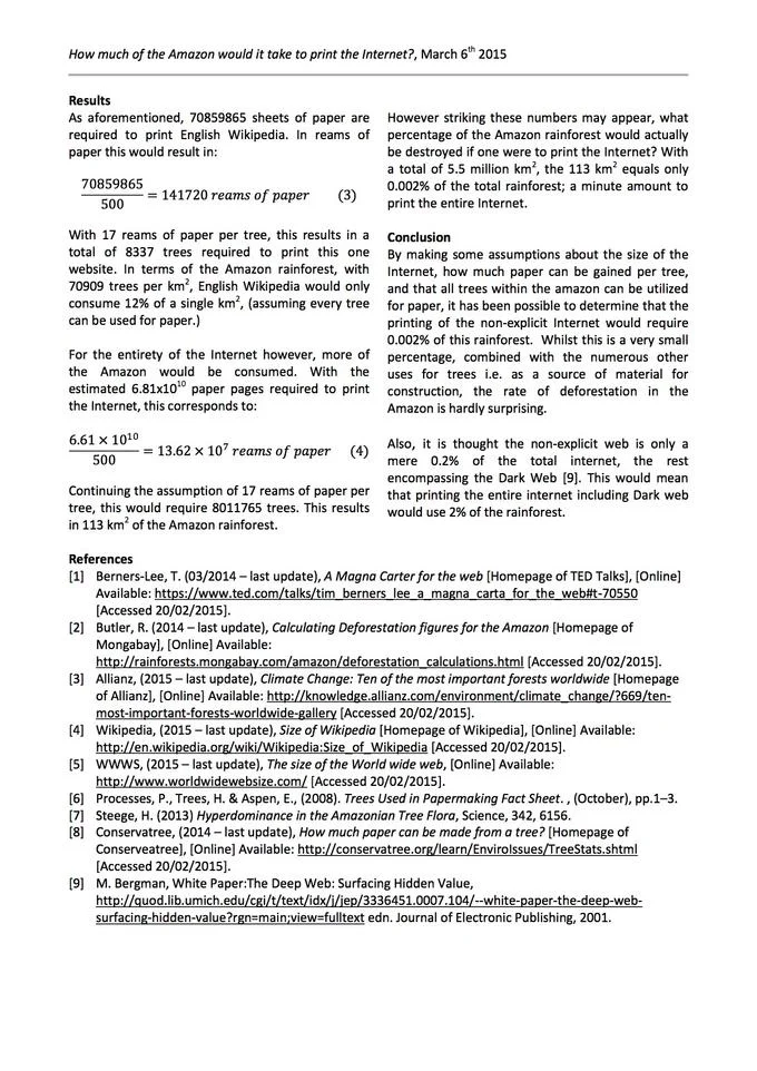 The paper concludes that printing the entire non-explicit internet would require just 0.002% of the Amazon rainforest.