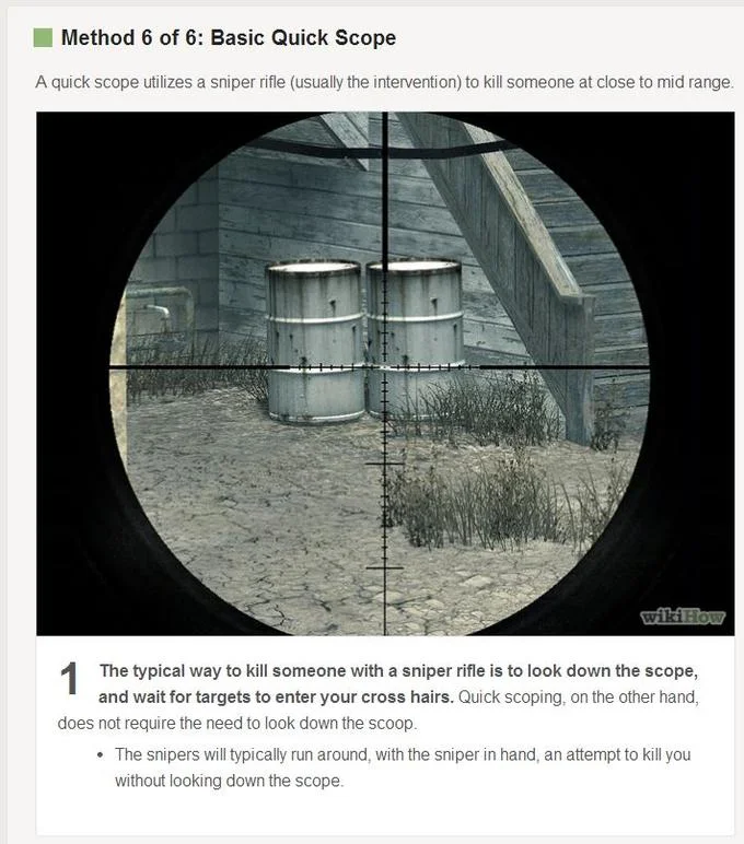 A wikiHow tutorial explaining the basic quick scoping technique used with sniper rifles in first-person shooters.