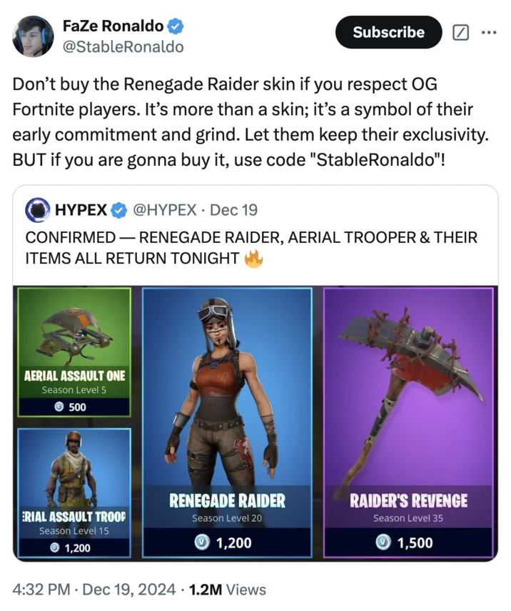 FaZe Ronaldo's ironic take on the copypasta on December 19, 2024, quote-tweeting HYPEX's announcement that Renegade Raider and Aerial Trooper items were returning to Fortnite.